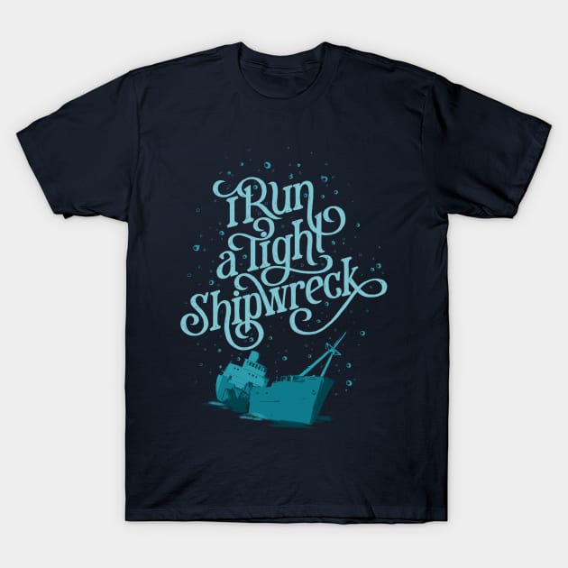 A Tight Shipwreck T-Shirt by polliadesign